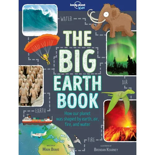 Lonely Planet Kids the Big Earth Book - Hardcover