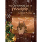 The Christmas Gift of Friendship - Hardcover