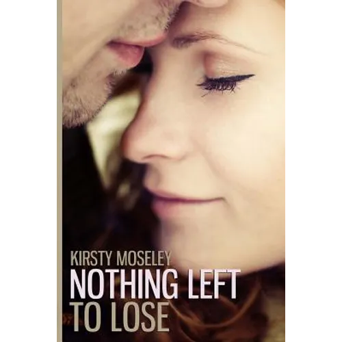 Nothing Left to Lose - Paperback