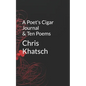 A Poet's Cigar Journal and Ten Poems - Paperback