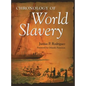 Chronology of World Slavery - Hardcover