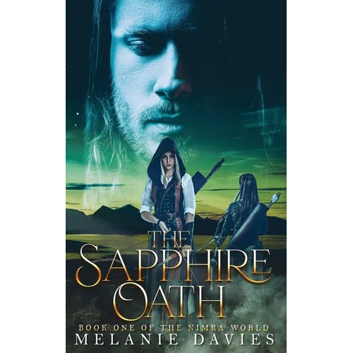 The Sapphire Oath: Book One of The Nimra World - Paperback