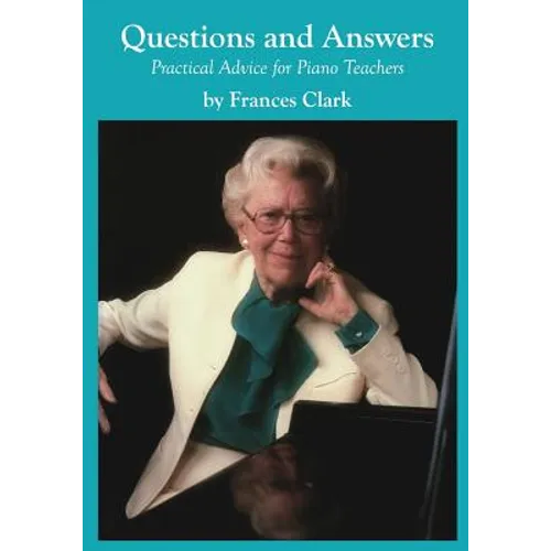 Questions and Answers: Practical Advice for Piano Teachers - Paperback