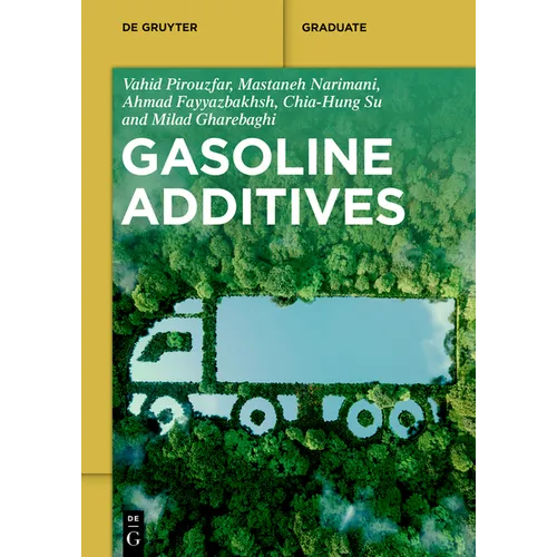 Gasoline Additives - Paperback