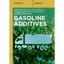 Gasoline Additives - Paperback