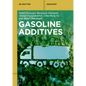 Gasoline Additives - Paperback