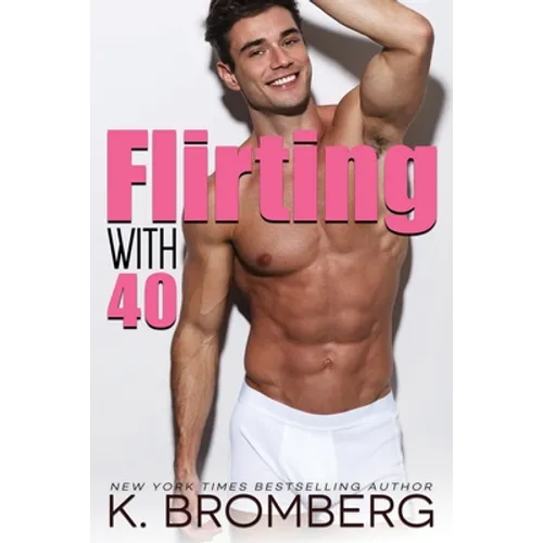 Flirting with 40 - Paperback