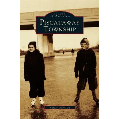 Piscataway Township - Hardcover