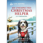 An Unexpected Christmas Helper: An Uplifting Inspirational Romance - Mass Market Paperbound