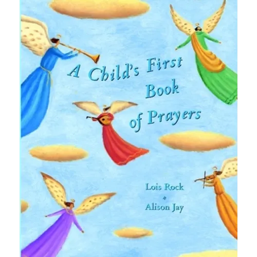 A Child's First Book of Prayers - Hardcover
