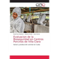 Evaluacion de la Bioseguridad en Centros Porcinos de Villa Clara - Paperback