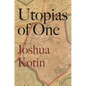 Utopias of One - Paperback