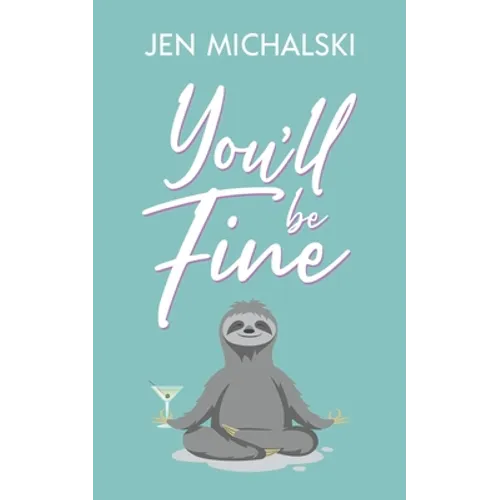 You'll Be Fine - Paperback