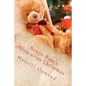 Bongo Bear's Miraculous Christmas: Merrill Osmond's Beary Christmas Parables - Paperback