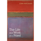 The Life and Work of a Priest - Paperback