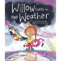 Willow Takes on the Weather - Hardcover