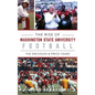 Rise of Washington State University Football: The Erickson & Price Years - Hardcover
