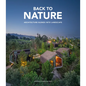 Back to Nature: Architecture Blends Into Landscape - Hardcover