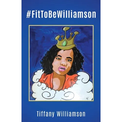 #FitToBeWilliamson - Paperback