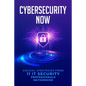 Cybersecurity Now - Paperback
