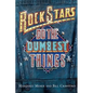 Rock Stars Do Dumbest Things - Paperback