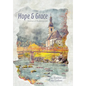 Hope & Grace: Stories of Redemption - Hardcover
