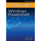 Windows PowerShell Self-Study Training Kit: Stanek & Associates Training Solutions - Paperback