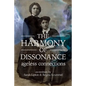 The Harmony of Dissonance: Ageless Connections - Paperback