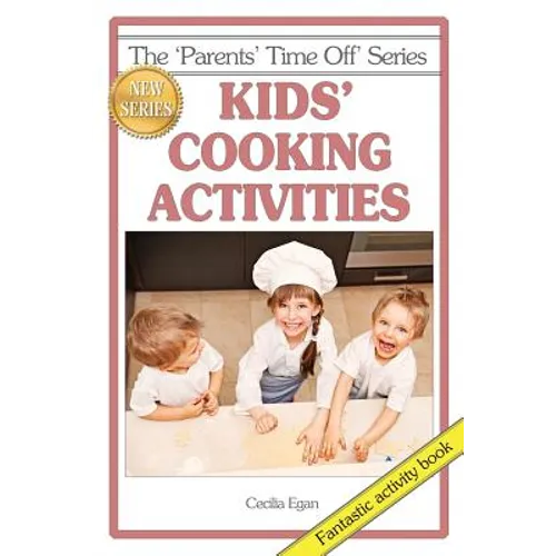 Kids' Cooking Activities - Paperback