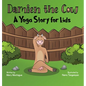 Damien the Cow: A Yoga Story for kids - Hardcover