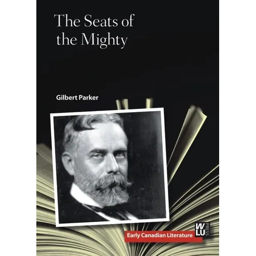 The Seats of the Mighty - Paperback