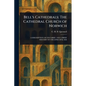 Bell's Cathedrals: The Cathedral Church of Norwich - Paperback