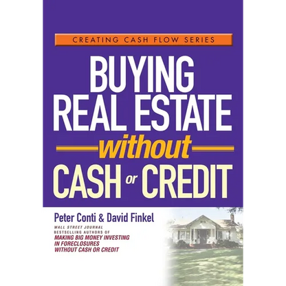Buying Real Estate Without Cash or Credit - Paperback