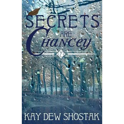 Secrets are Chancey - Paperback
