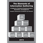 The Elements of Information Gathering: A Guide for Technical Communicators, Scientists, and Engineers - Paperback
