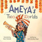 Ameya's Two Worlds - Paperback
