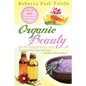 Organic Beauty with Essential Oil - Paperback