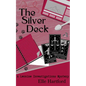 The Silver Deck: A Leonine Investigations Mystery - Paperback