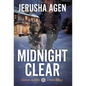 Midnight Clear: A Christian K-9 Suspense - Hardcover