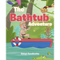 The Bathtub Adventure - Paperback
