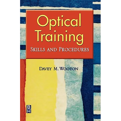 Optical Training: Skills and Procedures - Paperback