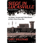 Siege in Lucasville - Hardcover