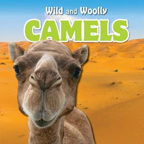 Camels - Library Binding