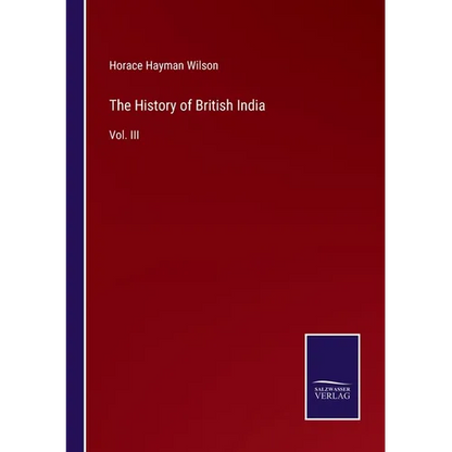 The History of British India: Vol. III - Paperback