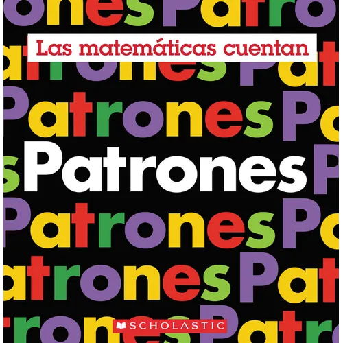 Patrones (Las Matemáticas Cuentan) - Paperback
