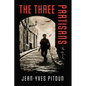 The Three Partisans - Paperback