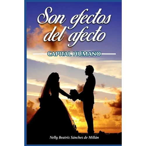Son Efectos del Afecto: Capital Humano - Paperback