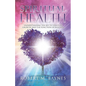 Spiritual Health: Understanding the Key to Spiritual Growth and the Function of Religion - Paperback