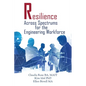 Resilience Across Spectrums for the Engineering Workforce - Paperback