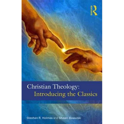 Christian Theology: The Classics - Paperback
